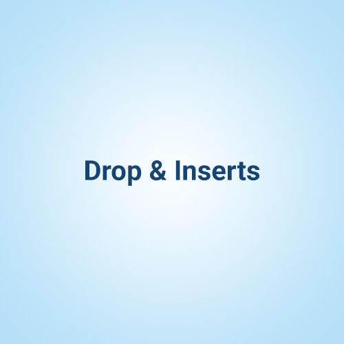 Drop & Inserts
