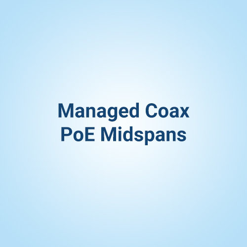 Managed Coax PoE Midspans