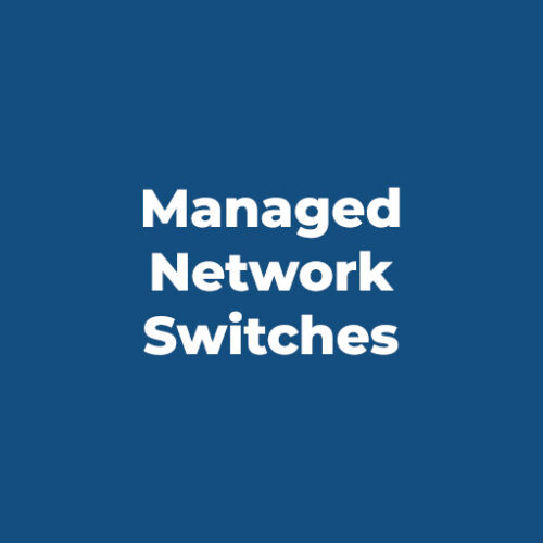 Managed Network Switches