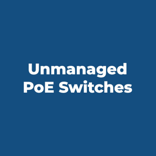 Unmanaged PoE Switches